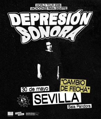 CONCIERTO DE DEPRESIÓN SONORA - SEVILLA - PANDORA - SÁBADO 30 DE MAYO