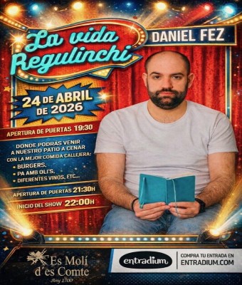 Daniel Fez "La Vida Regulinchi" en Balears, Illes