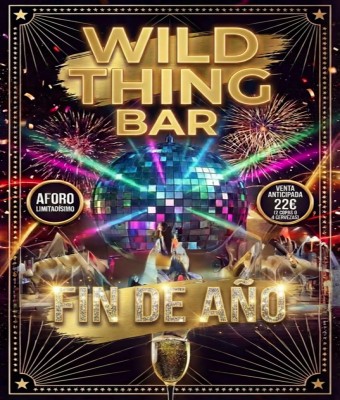 FIN DE AÑO SALVAJE EN WILD THING BAR en Madrid