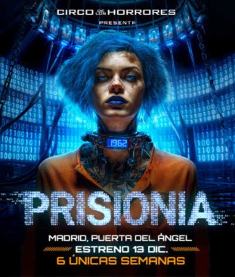 Circo de los Horrores presenta: PrisionIA en Madrid