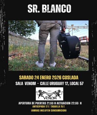 SR. BLANCO -sala Venom en Madrid