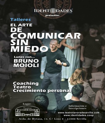 Información 2025/2026: El arte de comunicar sin miedo: Coaching, Teatro y Crecimiento Personal en Sevilla