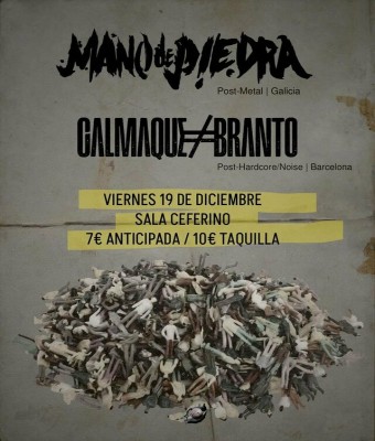 MANO DE PIEDRA + CALMA QUEBRANTO en Barcelona