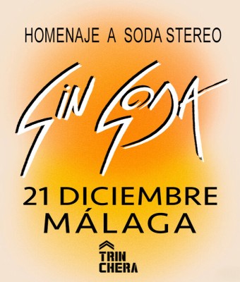 SIN SODA (Homenaje a Soda Stereo) - MÁLAGA- 