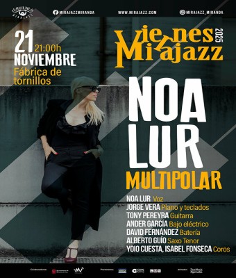 Viernes Mirajazz: NOA LUR - Multipolar en Burgos
