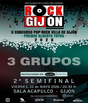 2ª SEMIFINAL - CONCURSO ROCK GIJÓN 2026 en Asturias