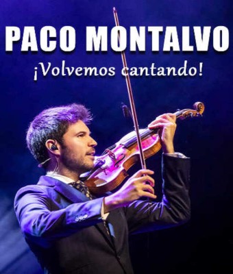 Paco Montalvo - ¡Volvemos cantando! en Toledo