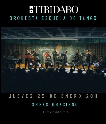 Orquesta Escuela de Tango Tibidabo / Orfeo Gracienc en Barcelona