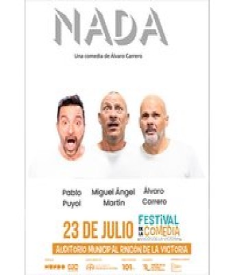 Nada - Festival de Comedia Rincón de la Victoria en Málaga - Auditorio Municipal del Rincón de la Victoria