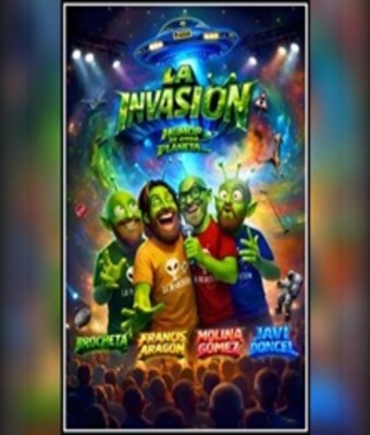 La invasión - Humor de otra galaxia en MADRID