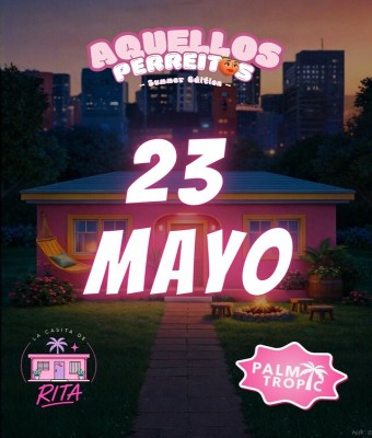 INAUGURACIÓN TERRAZA AQUELLOS PERREITOS & PALM TROPIC en Madrid