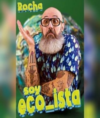 Rocha - Soy Eco_ista en MADRID