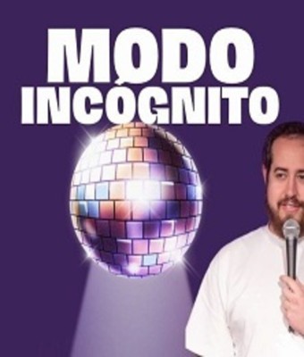 Modo Incógnito en MADRID