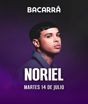 BACARRÁ X NORIEL - 14 DE JULIO -MARTES en Valencia