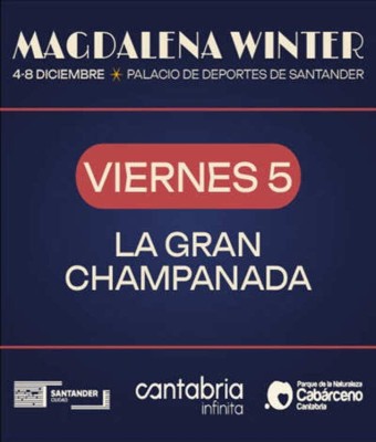 La Gran Champanada - Magdalena Winter 2025 en Cantabria