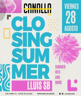CANALLA CLOSING SUMMER en Valencia