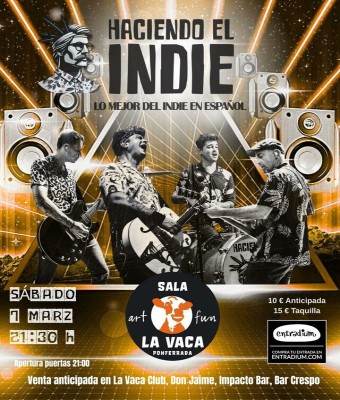 Haciendo el indie Sala La Vaca Ponferrada en León