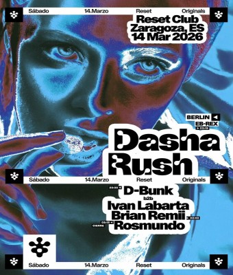 ResetOriginals presenta: DASHA RUSH (Berlín) en Zaragoza