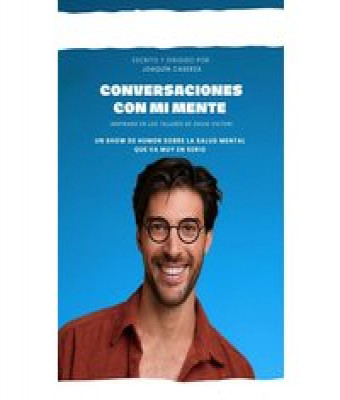 Conversaciones con mi mente. Joaquin Caserza en Barcelona - E -Teatre Muntaner