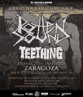 Rotten Sound · Teething - Zaragoza 2026