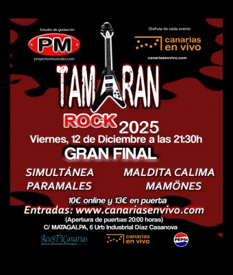 Tamaran Rock GRAN FINAL en Canarias en Vivo en Palmas, Las