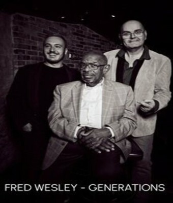 Fred Wesley -Generations. UNIA Cultura Abierta Rábida.  en Huelva