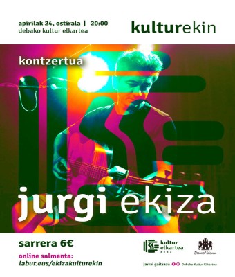 Jurgi Ekiza / Kontzertua - KulturEkin -  en Gipuzkoa