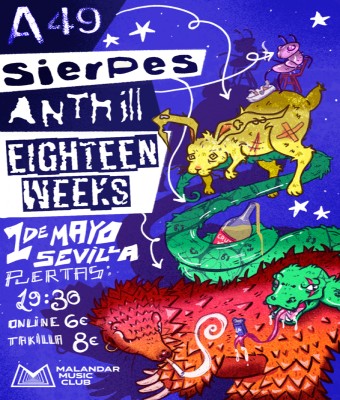 A49 + Sierpes + Anthill + Eighteen Weeks - 1º Mayo - Sala Malandar Music Club en Sevilla
