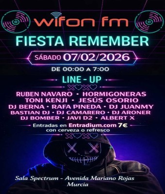 WIFON FM  - FIESTA REMEMBER en Murcia