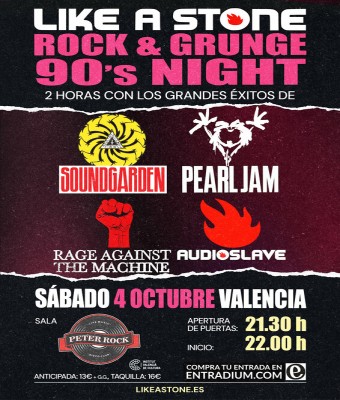 LIKE A STONE (PEARL JAM, AUDIOSLAVE, SOUNDGARDEN & R.A.T.M. TRIBUTE) - PETER ROCK CLUB VALENCIA en Valencia/València