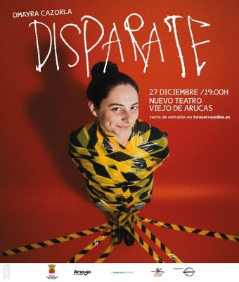 DISPARATE - UN ESPECTÁCULO DE OMAYRA CAZORLA en Gran Canaria