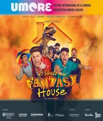 EL SHOW DE LA FANTASY HOUSE en Guipúzcoa