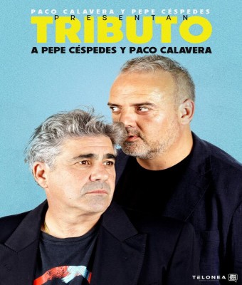 TRIBUTO A PEPE CÉSPEDES Y PACO CALAVERA - Sábado 23 Abril (20:30 h) Público Adulto en Córdoba