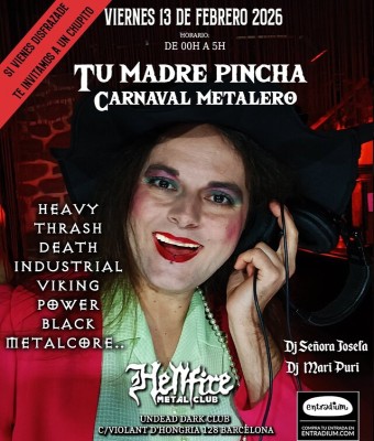 TU MADRE PINCHA - Carnaval Metalero   en Barcelona