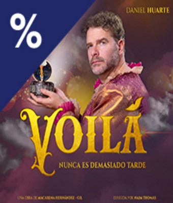 Voilá: Nunca es demasiado tarde en MADRID
