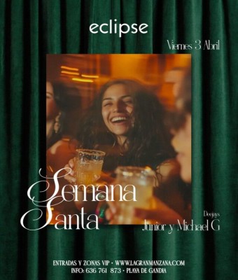 ECLIPSE | VIERNES 3 ABRIL - SEMANA SANTA en Valencia