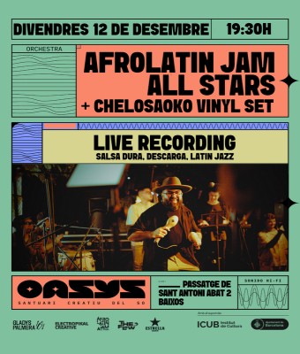 AFROLATIN JAM ALL STARS: LIVE RECORDING EN OASYS. en Barcelona