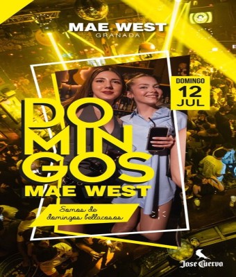 Discoteca Mae West Granada - Domingos 12 Julio