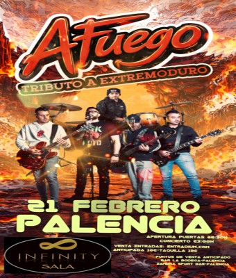 A FUEGO TRIBUTO EXTREMODURO SALA INFINITY PALENCIA