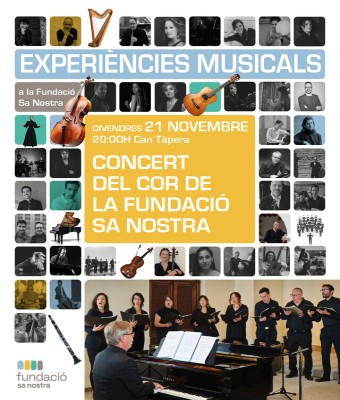 CONCERT COR FUNDACIÓ SA NOSTRA- EXPERIÈNCIES MUSICALS A LA FUNDACIÓ SA NOSTRA en Balears, Illes