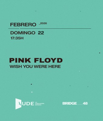 PINK FLOYD, WISH YOU WERE HERE · SESIÓN DE ESCUCHA en Barcelona