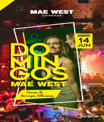 Discoteca Mae West Granada - Domingos 14 Junio