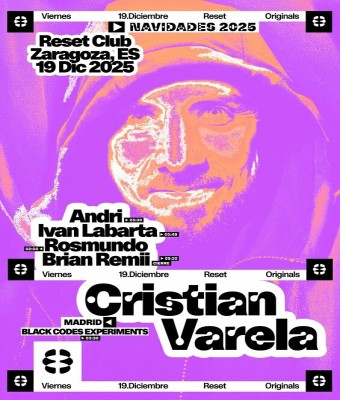 Navidad’25 - ResetOriginals presenta: CRISTIAN VARELA (Madrid) en Zaragoza