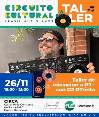 Taller - Iniciación DJ - Circuito Brasil Aue en Barcelona
