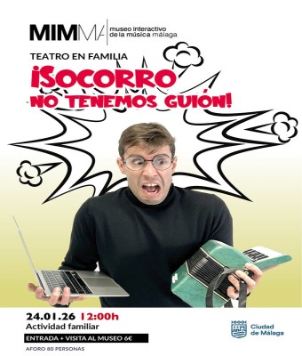 Teatro Familiar: ¡Socorro no tenemos guión! en Málaga
