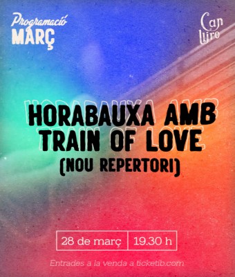 Horabauxa amb Train of Love en Balears, Illes