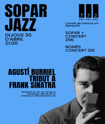 SOPAR JAZZ AMB AGUSTÍ BURRIEL TRIBUT A FRANK SINATRA en Barcelona