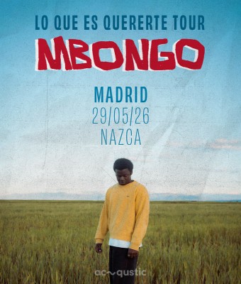 Mbongo - Lo que es quererte tour - Madrid 
