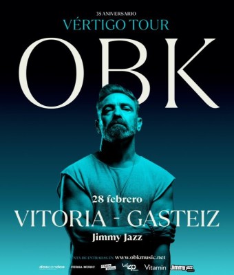 CONCIERTO OBK - VITORIA - SALA JIMMY JAZZ GASTEIZ - SÁBADO 28 DE FEBRERO en Araba