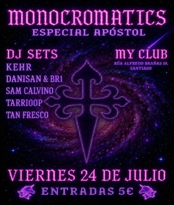 Monocromatics Especial Apóstol en A Coruña